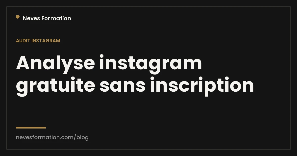 Analyse Instagram gratuite sans inscription : comment ça marche