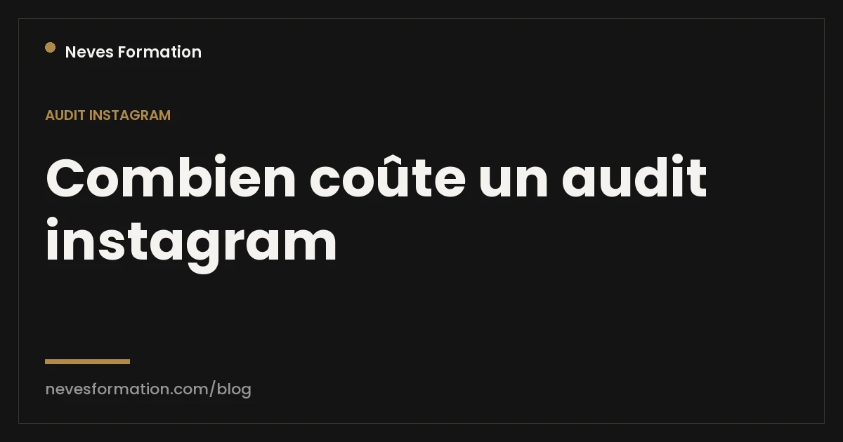Combien coûte un audit Instagram en 2026