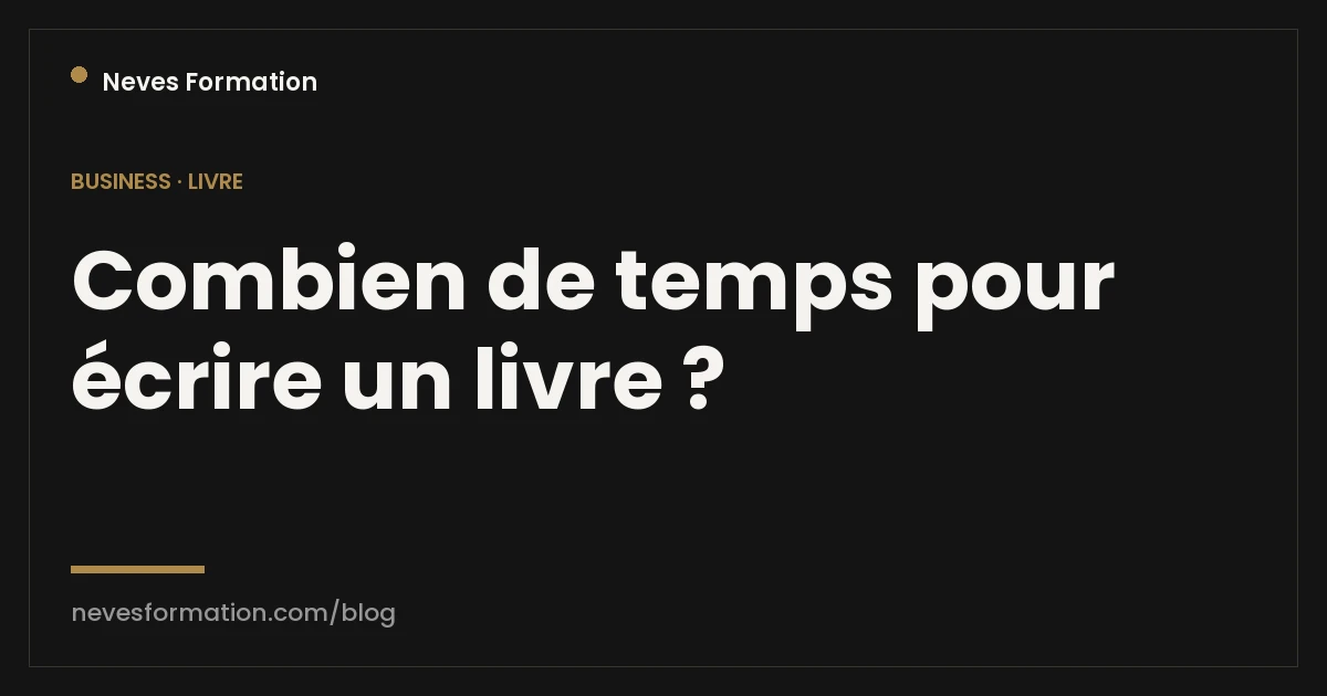 Combien de temps pour écrire un livre