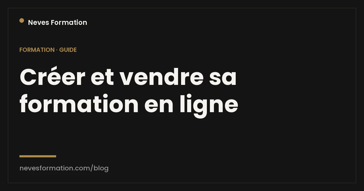Créer et vendre sa formation