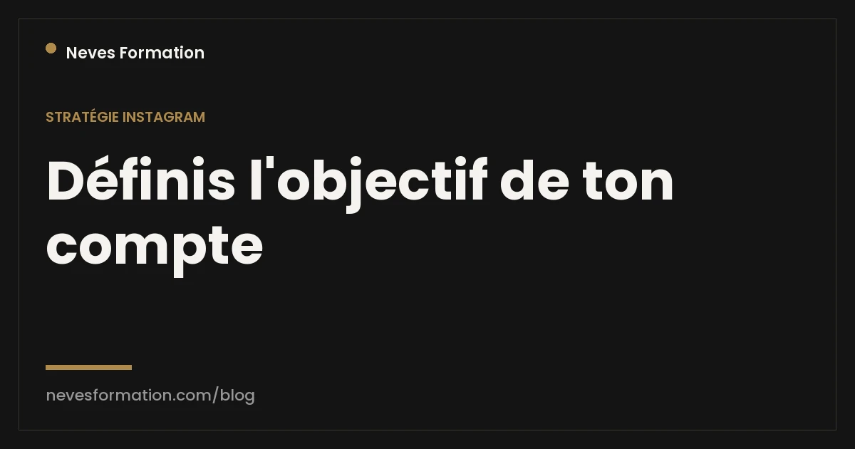Objectif et positionnement