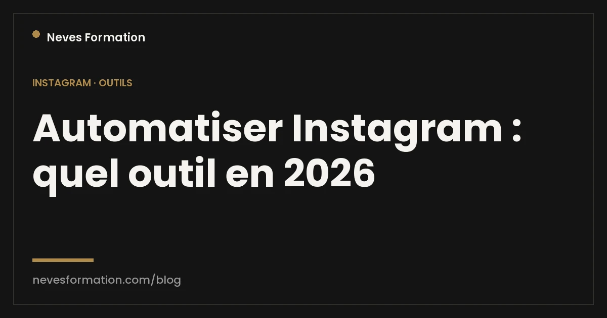 Meilleur outil pour automatiser Instagram