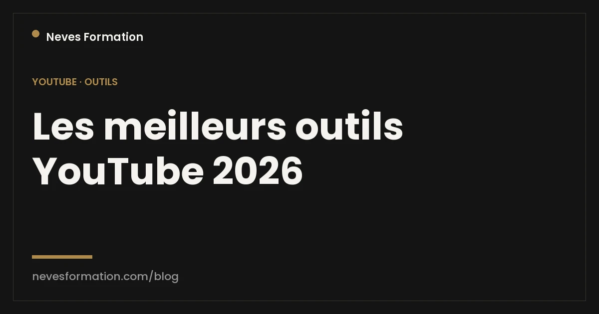 Meilleurs outils YouTube 2026