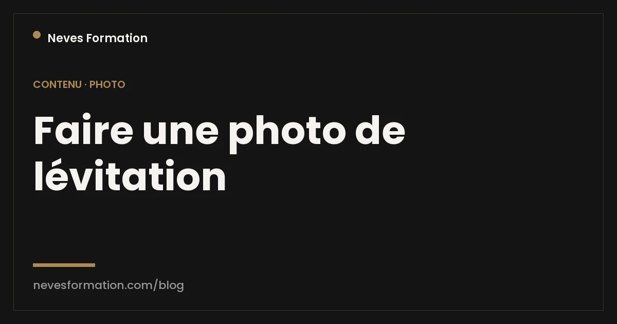 Photo de lévitation