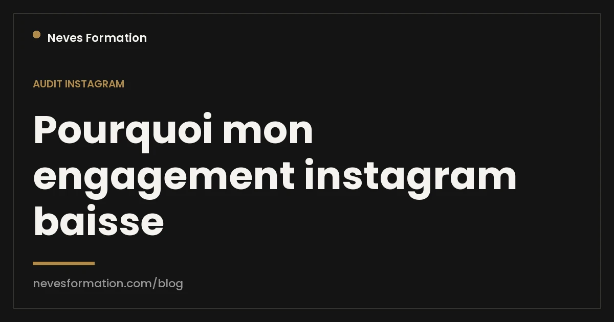 Pourquoi mon engagement Instagram baisse (et comment le vérifier)