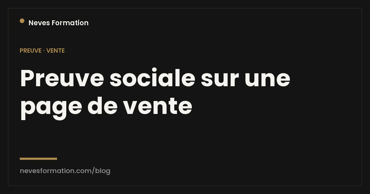 Preuve sociale sur une page de vente