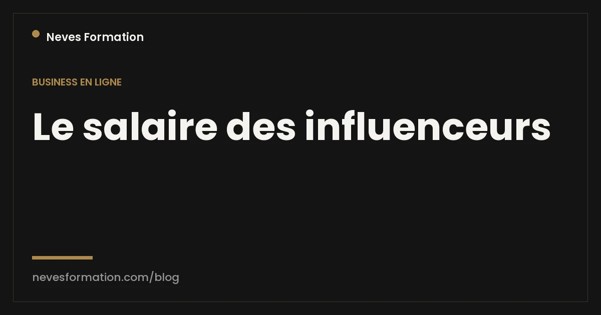 Salaire des influenceurs