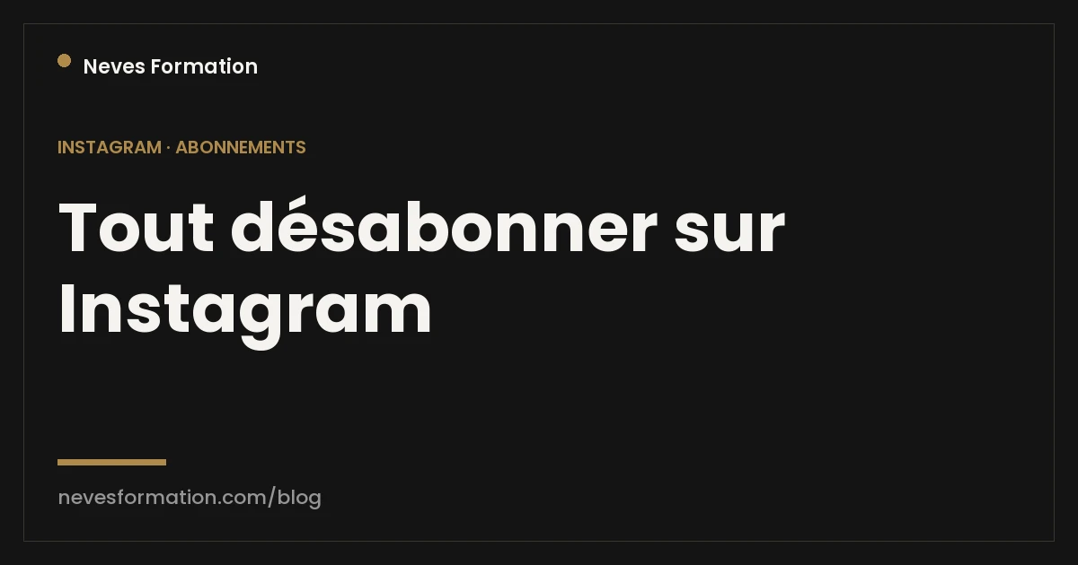 Se désabonner de tout le monde