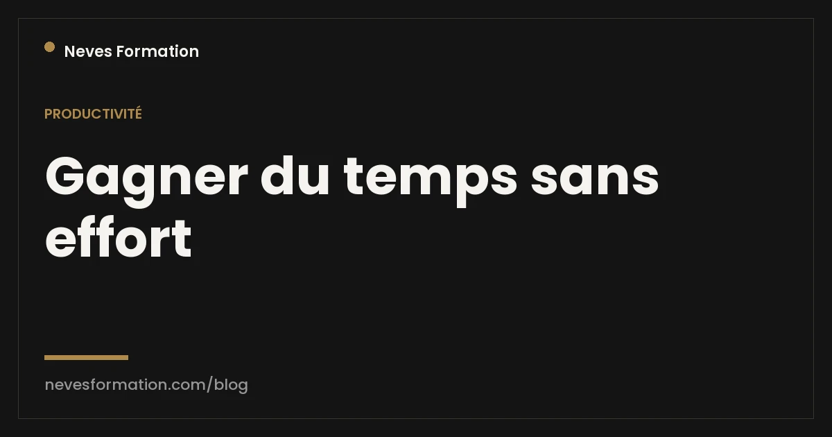 Productivité sans effort