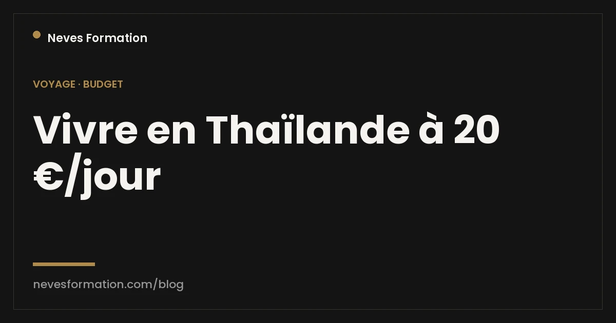 Vivre en Thaïlande avec 20 euros